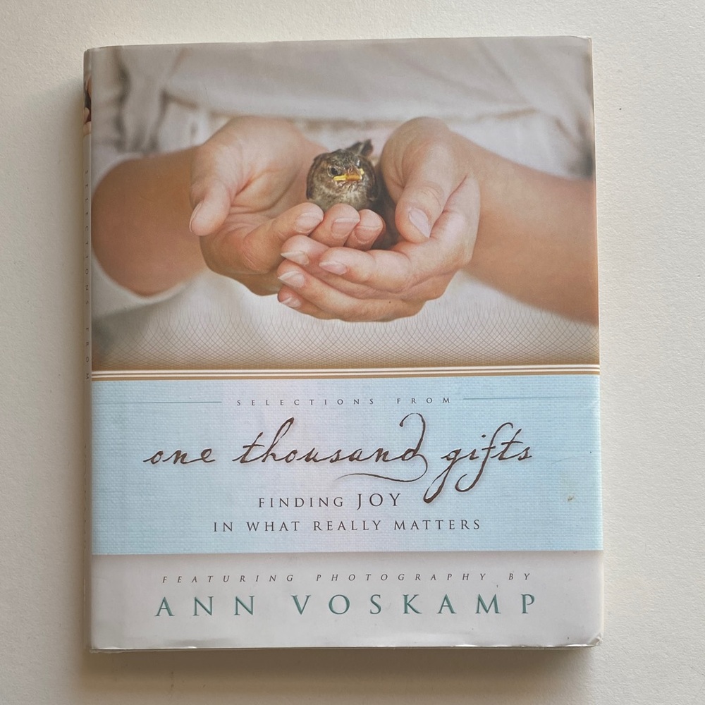 🏷️One Thousand Gifts: Finding Joy in What Really Matters by